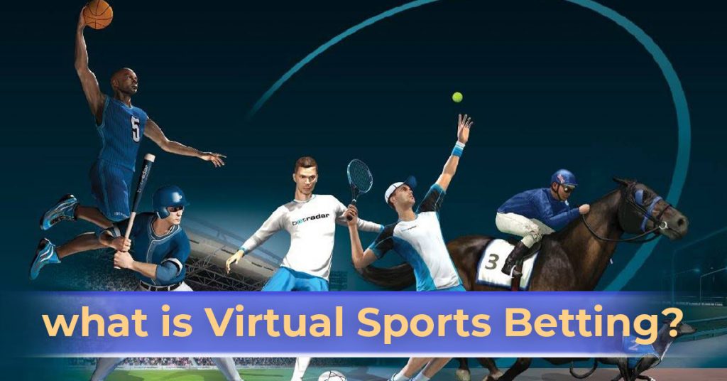 What is virtual sports betting