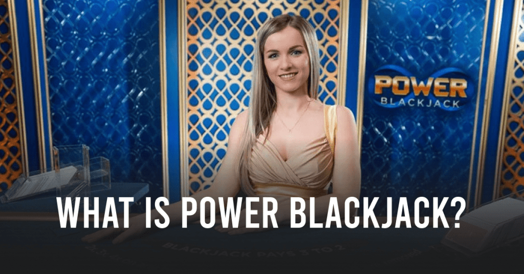 what is power blackjack