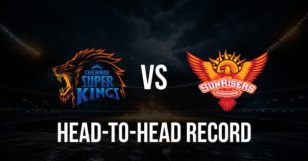 CSK vs SRH Head to Head